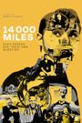 14000 Miles