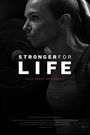 Stronger for Life
