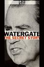 Watergate: The Secret Story
