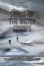 Songs of the Water Spirits