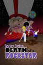 Death of a Rockstar
