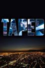 Taped