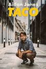 Aidan Jones - Taco