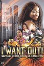 I Want Out