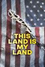 This Land Is My Land
