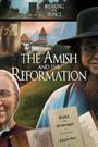 The Amish and the Reformation