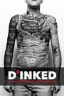 D'Inked: A Tattoo Removal Documentary