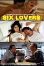 Six Lovers