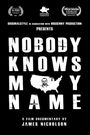 Nobody Knows My Name