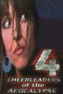 4 Cheerleaders of the Apocalypse