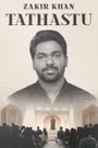 Zakir Khan: Tathastu