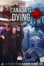 Canada Is Dying