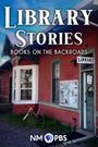 LIBRARY STORIES: Books on the Backroads