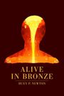 ALIVE IN BRONZE: Huey P. Newton