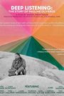 Deep Listening: The Story of Pauline Oliveros