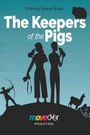 The Keepers of the Pigs