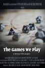 The Games We Play