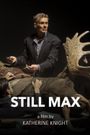 Still Max
