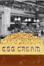 Egg Cream