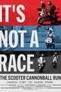 It's Not a Race: The Scooter Cannonball Run
