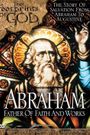 Footprints of God: Abraham Father of Faith and Works