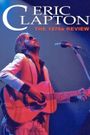 Eric Clapton: The 1970s Review