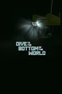 Dive to the Bottom of the World