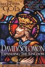 Footprints of God: David and Solomon Expanding the Kingdom