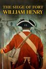 The Siege of Fort William Henry
