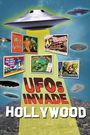 UFOs Invade Hollywood