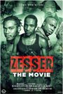 Zesser the movie