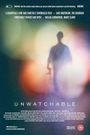 Unwatchable