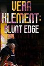 Vera Klement: Blunt Edge