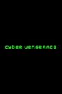 Cyber Vengeance
