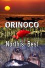 Orinoco, North's Best