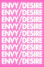 Envy/Desire