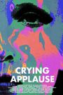 Crying Applause
