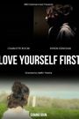Love Yourself First