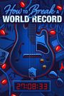 How to Break a World Record