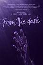 From the Dark
