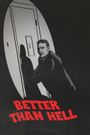 Better Than Hell