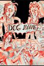 Dog Movie