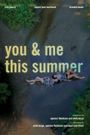 You and Me This Summer