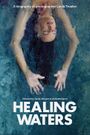 Healing Waters Film