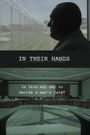In Their Hands