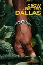 Grow a Better Dallas