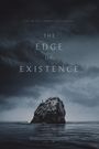 The Edge of Existence