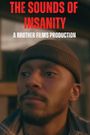 The Sounds of Insanity
