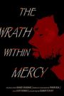 The Wrath Within Mercy