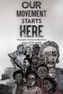 Our Movement Starts Here